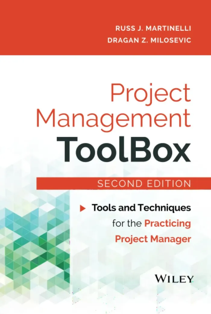 Project Management ToolBox: Tools and Techniques for the Practicing Project Manager - Image 2